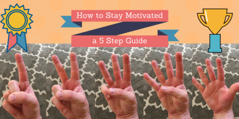 How to Stay Motivated